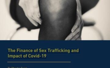 The Finance of Sex Trafficking and Impact of Covid-19