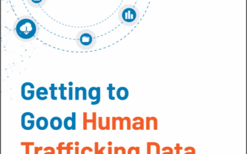 Getting to Good Human Trafficking Data