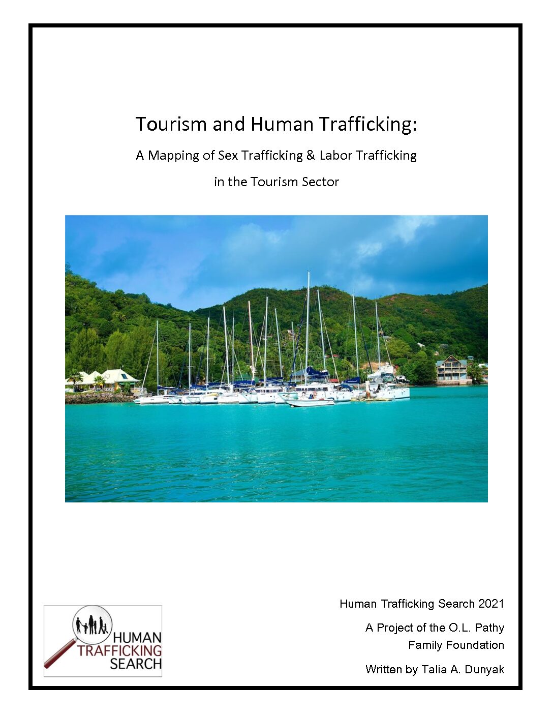 Tourism And Human Trafficking A Mapping Of Sex Trafficking And Labor Trafficking In The Tourism