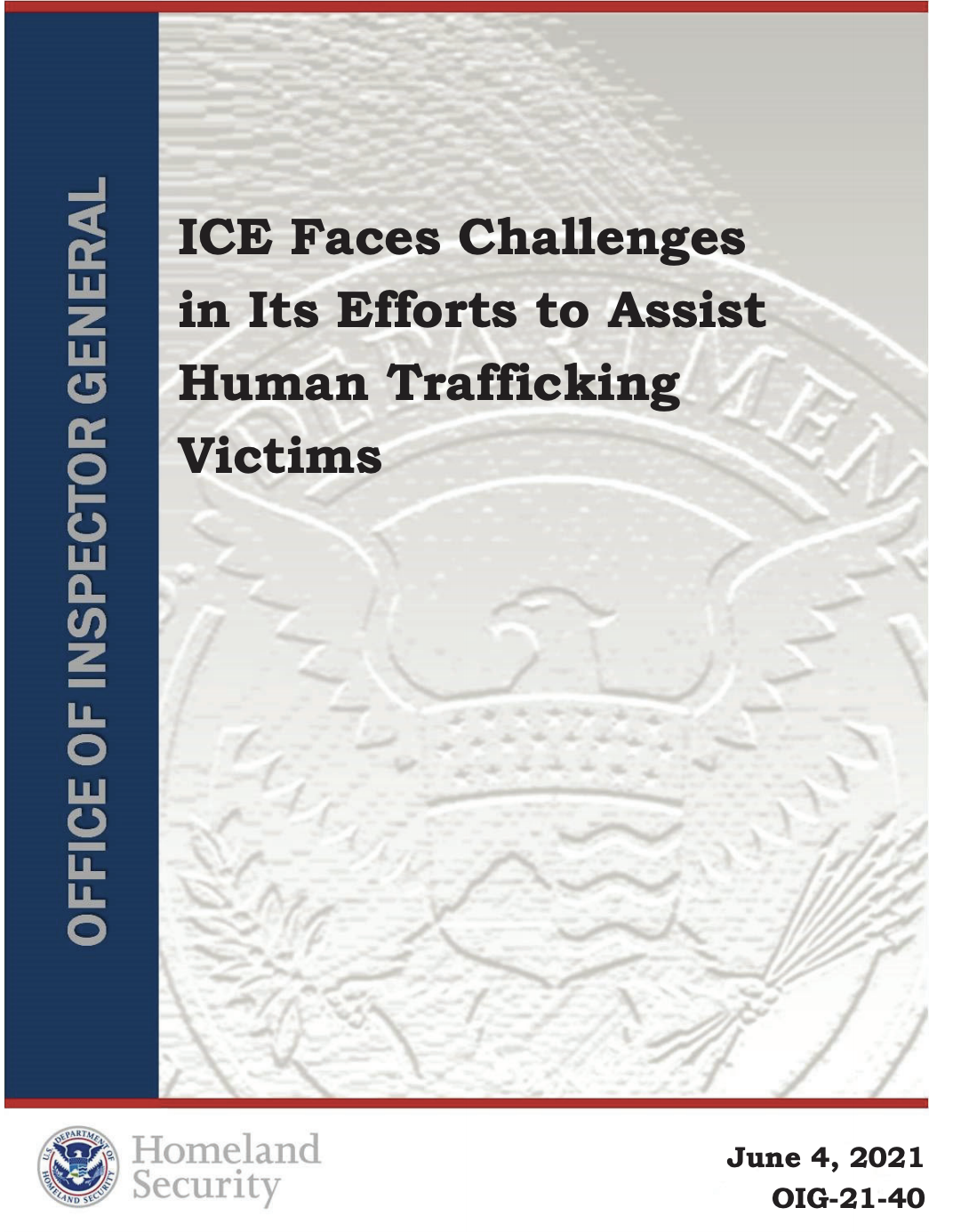 ICE Faces Challenges in Its Efforts to Assist Human Trafficking