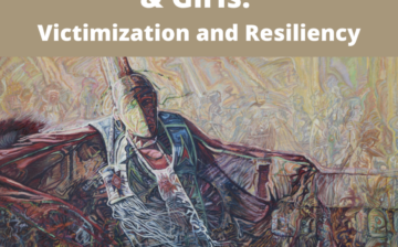 Native American Women & Girls: Victimization and Resiliency