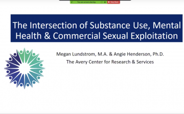 The Intersection of Substance Use, Mental Health & Commercial Sexual Exploitation