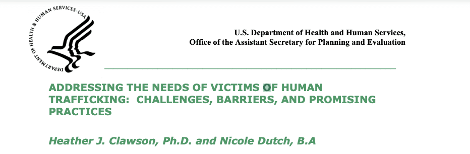 Addressing the Needs of Victims of Human Trafficking: Challenges, Barriers, and Promising Practices