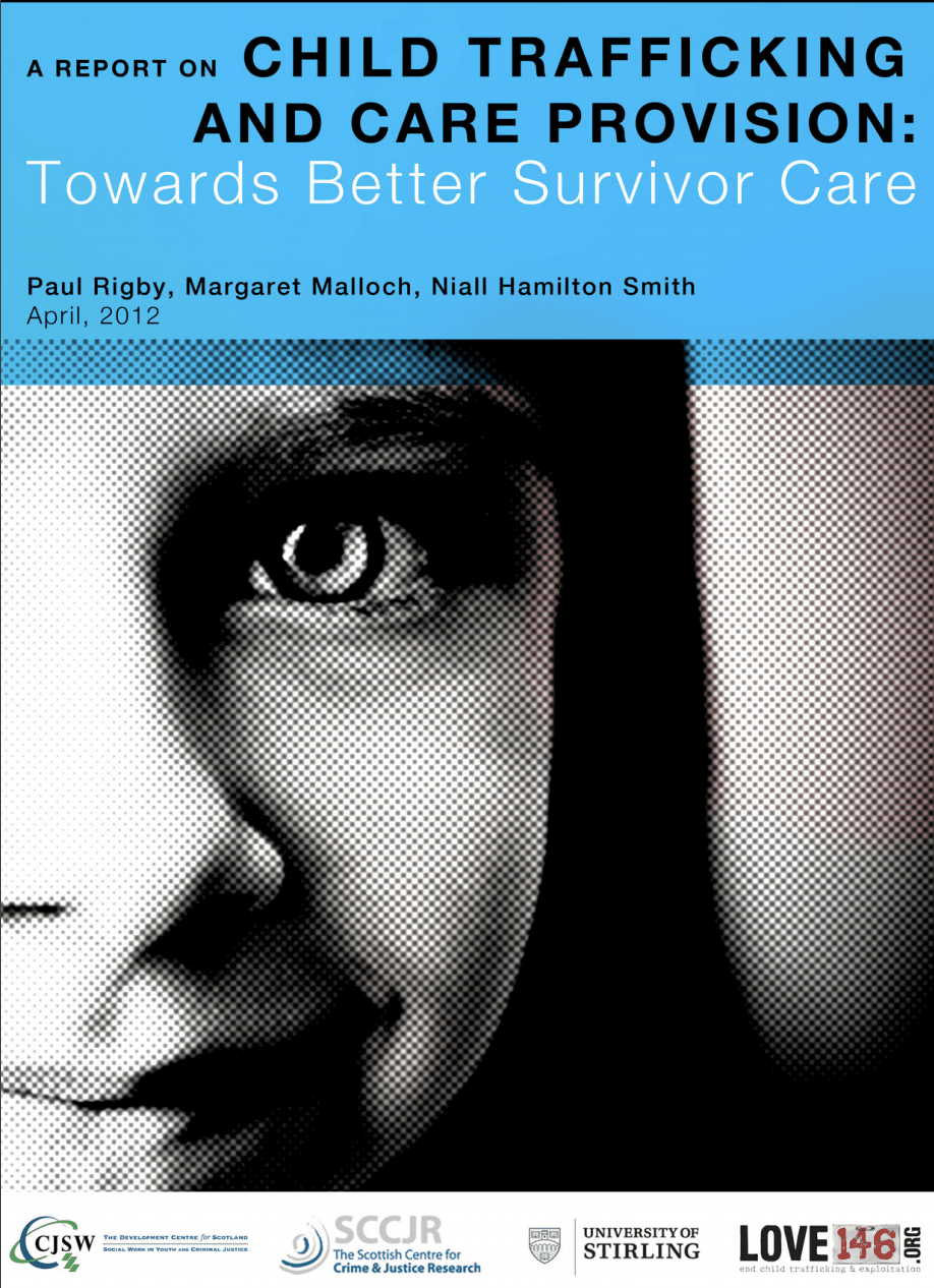 A Report on Child Trafficking and Care Provision: Towards Better Survivor Care