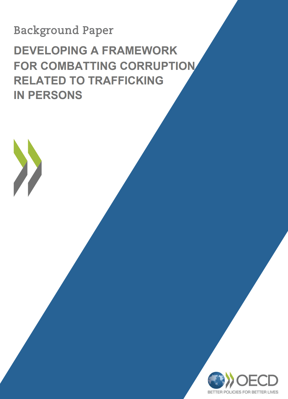 Developing a Framework for Combatting Corruption Related to Trafficking in Persons