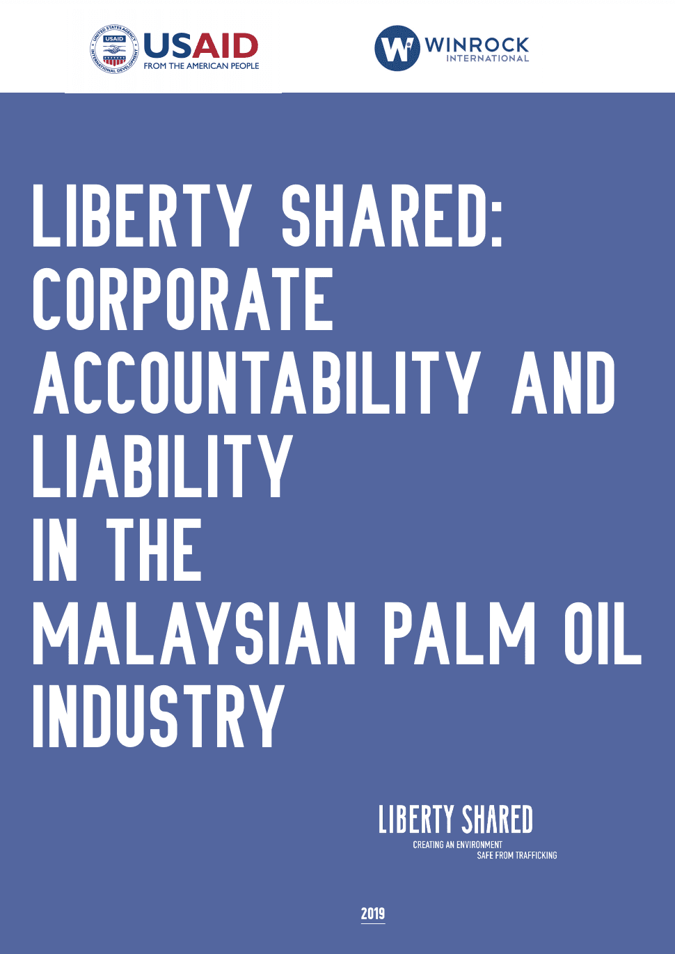 Liberty Shared: Corporate Accountability and Liability in the Malaysian Palm Oil Industry