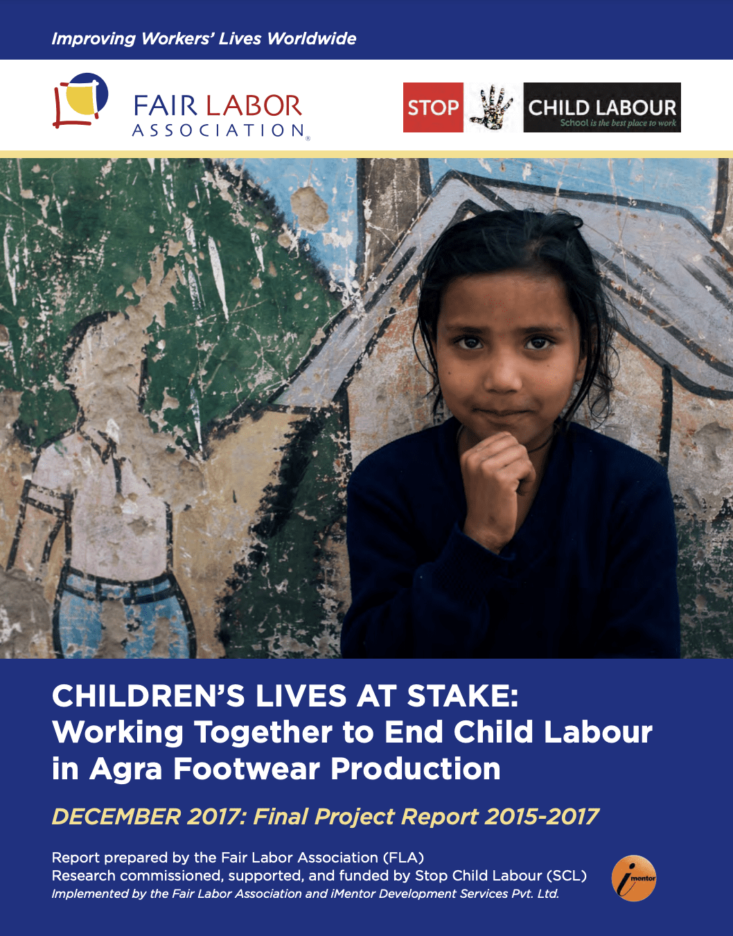 Children’s Lives at Stake: Working Together to End Child Labour in Agra Footwear Production