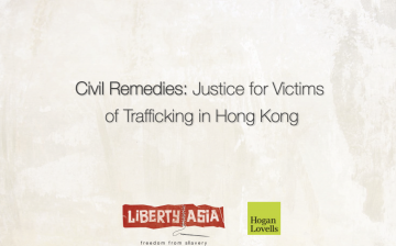 Civil Remedies: Justice for Victims of Trafficking in Hong Kong