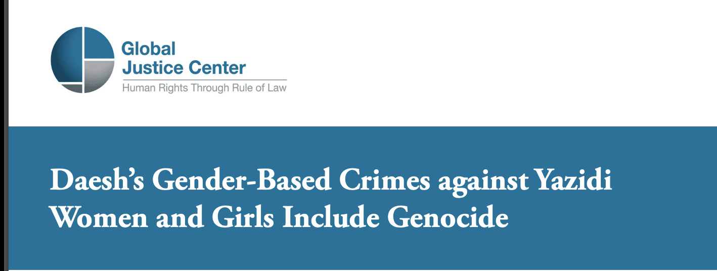 Daesh’s Gender-Based Crimes against Yazidi Women and Girls Include Genocide