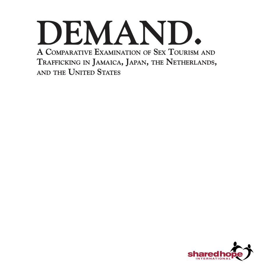 Demand: A Comparative Examination of Sex Tourism and Trafficking in  Jamaica, Japan, the Netherlands, and the United States - Human Trafficking  Search