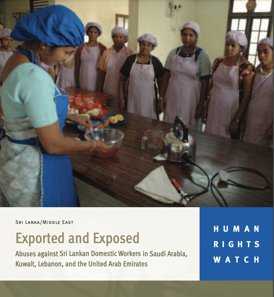 Exported and Exposed Abuses against Sri Lankan Domestic Workers in Saudi Arabia, Kuwait, Lebanon, and the United Arab Emirates