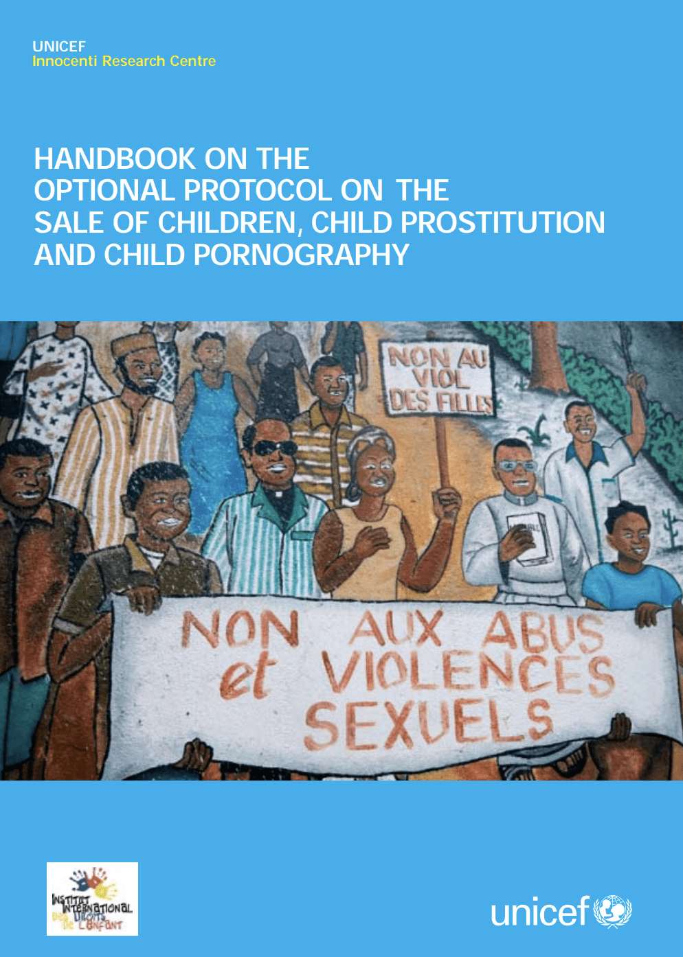 Handbook on the Optional Protocol on the Sale of Children, Child Prostitution, and Child Pornography