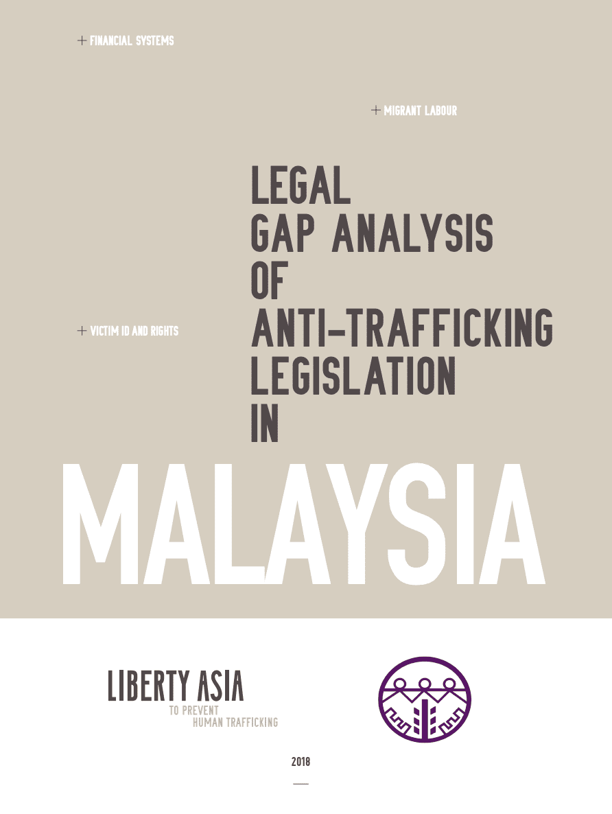 Legal Gap Analysis of Anti-Trafficking Legislation in 2018 Malaysia