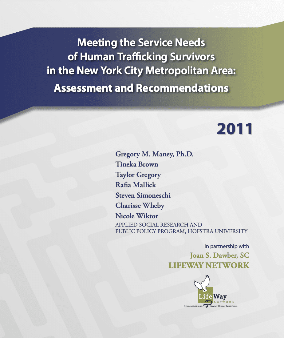 Meeting the Service Needs of Human Trafficking Survivors in the New York City Metropolitan Area: Assessment and Recommendations