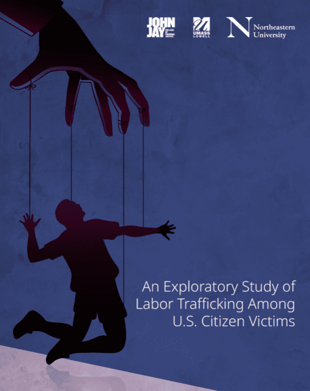 Exploratory Study of Labor Trafficking Among US Citizen Victims