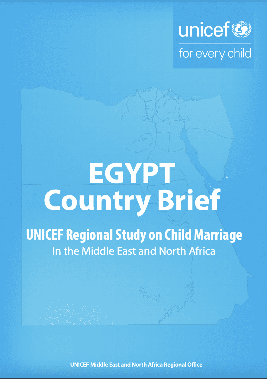 EGYPT Country Brief: UNICEF Regional Study on Child Marriage In the Middle East and North Africa