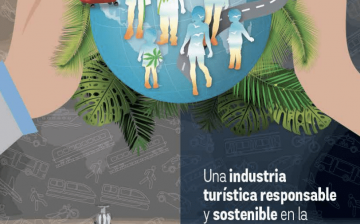 Una industria turística responsable y sostenible en la prevención de la explotación sexual comercial de niñas, niños y adolescentes: Orientaciones generales