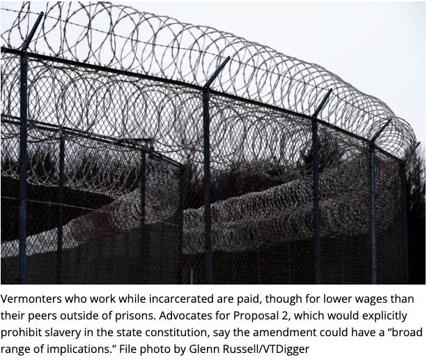 Would Vermont’s anti-slavery amendment impact prison labor? Advocates say rhetoric ‘misses the point.’