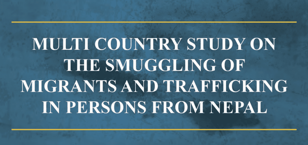Nepal: Multi-Country Study on Trafficking in Persons and Migrant Smuggling