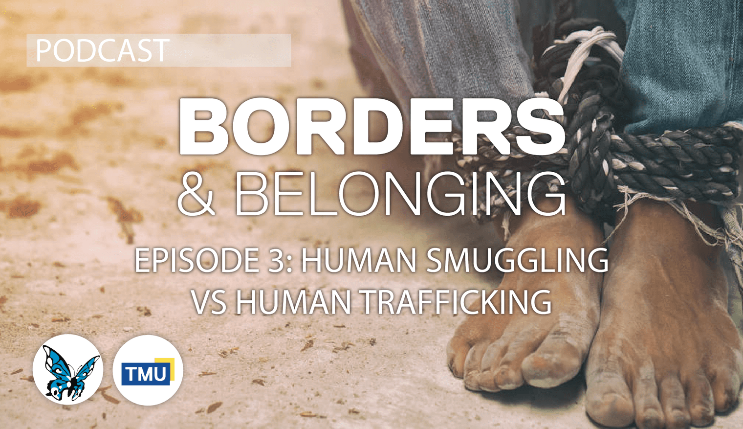 Borders & Belonging: Human smuggling or human trafficking?