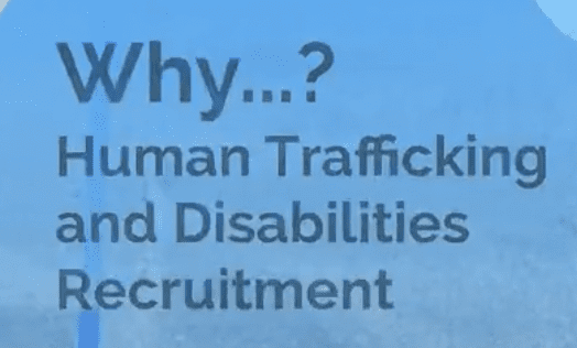 Understanding the Dynamics of Trafficking Regarding Those With Disabilities