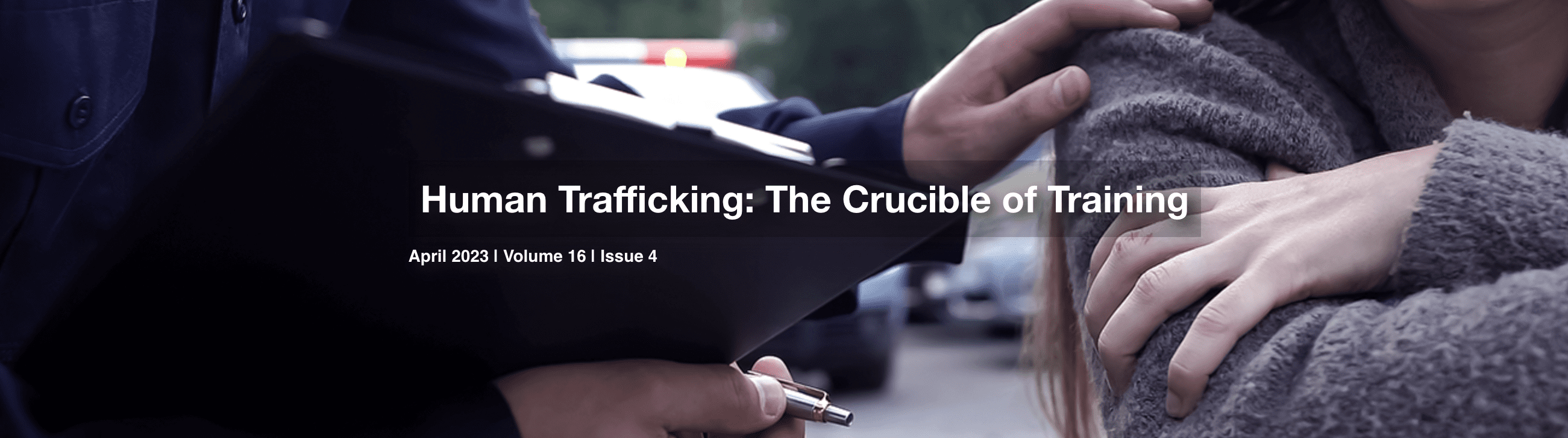 Human Trafficking: The Crucible of Training