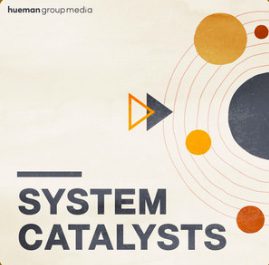Ending Slavery Through Local Partnerships with The Freedom Fund: System Catalysts Podcast